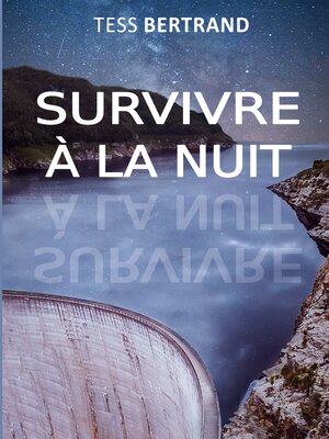 cover image of Survivre à la nuit